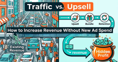 An infographic illustrating the difference between focusing on acquisition and focusing on existing customer value. On the left, traffic leaks from a broken pipe labeled Existing Revenue. On the right, a structured path labeled Upsell, Bundle, Retention leads to an overflowing pot labeled Hidden Profit.